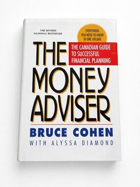 The Money Adviser: The Canadian Guide to Successful Financial Planning Bruce C.